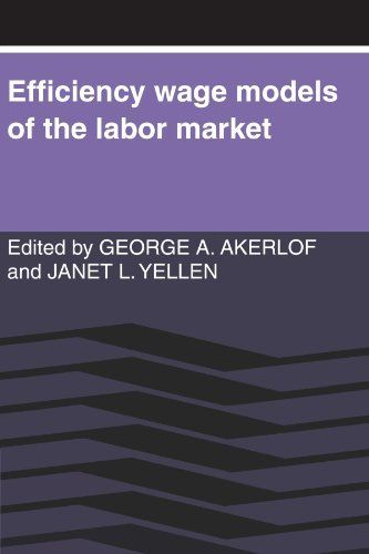 Efficiency Wage Models of the Labor Market