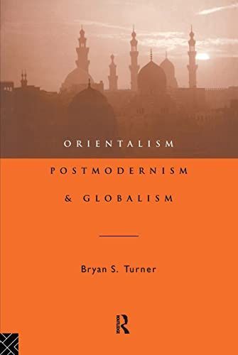 Orientalism, Postmodernism, and Globalism