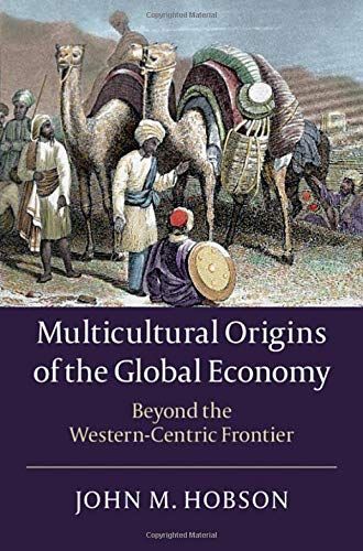 Multicultural Origins of the Global Economy'