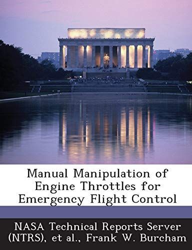 Manual Manipulation of Engine Throttles for Emergency Flight Control