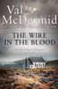 The Wire in the Blood (Tony Hill and Carol Jordan, Book 2)