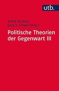 Politische Theorien der Gegenwart III
