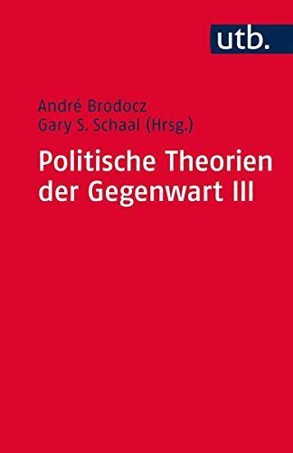 Politische Theorien der Gegenwart III