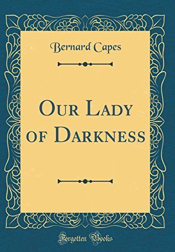 Our Lady of Darkness (Classic Reprint)