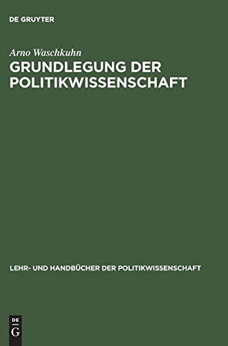 Grundlegung der Politikwissenschaft