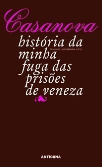 História da Minha Fuga das Prisões de Veneza