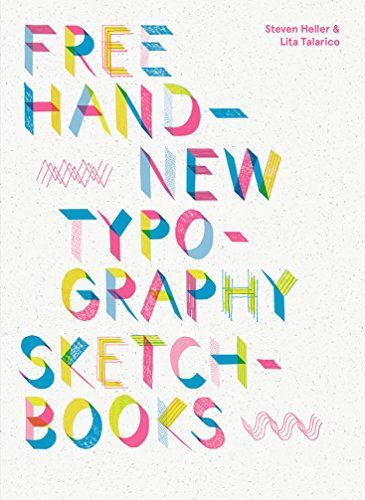 Free Hand: New Typography Sketchbooks