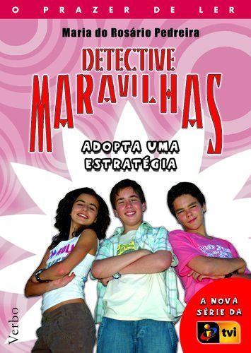 Detective Maravilhas adopta uma estratégia