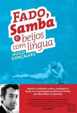 Fado, samba e beijos com língua