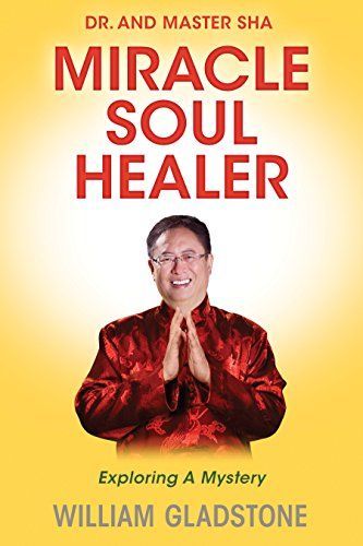 Dr. and Master Sha: Miracle Soul Healer