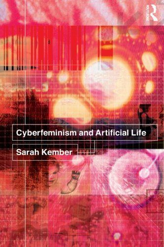 Cyberfeminism and Artificial Life