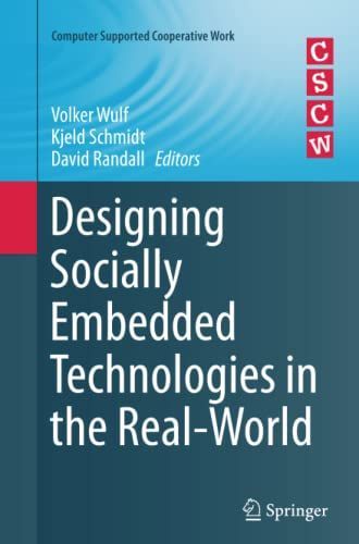 Designing Socially Embedded Technologies in the Real-World