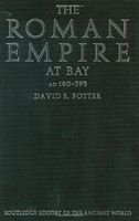 The Roman Empire at Bay, AD 180-395