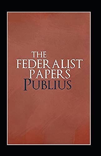 The Federalist Papers Annotated
