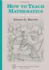 How to Teach Mathematics, Second Edition