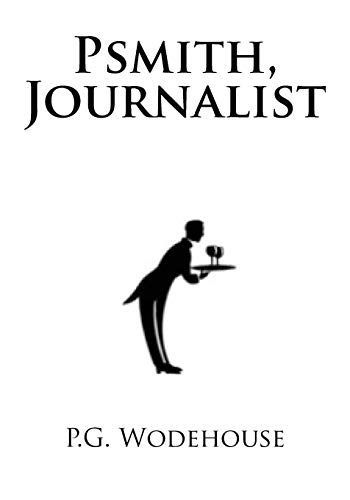 Psmith, Journalist