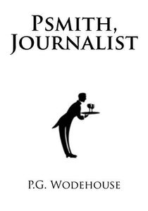 Psmith, Journalist