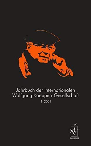 Jahrbuch der Internationalen Wolfgang-Koeppen-Gesellschaft