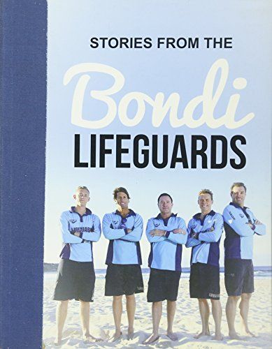 Stories from the Bondi Lifeguards