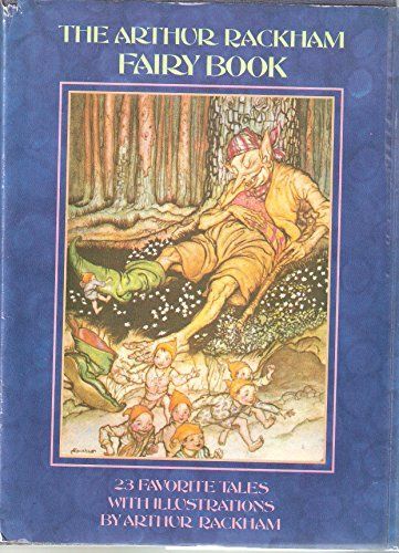 The Arthur Rackham Fairy Book