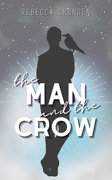The Man and the Crow