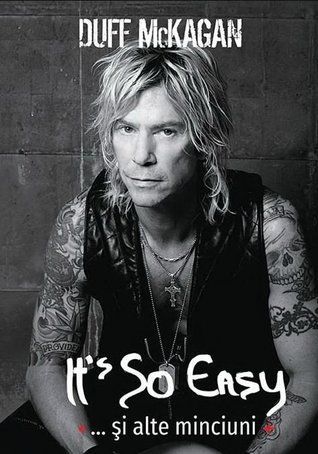 It's So Easy... și alte minciuni