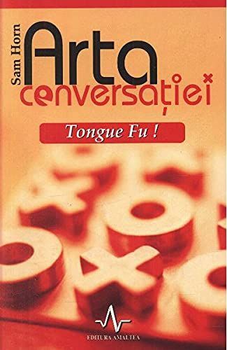 Arta conversaţiei Tongue Fu!