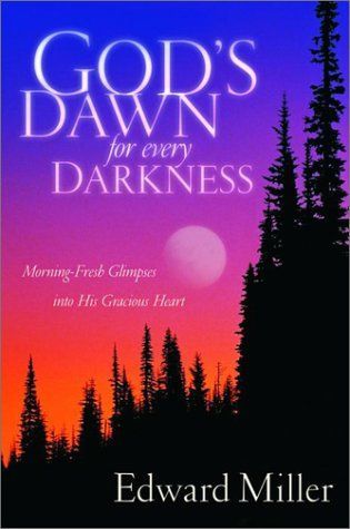 God's Dawn for Every Darkness