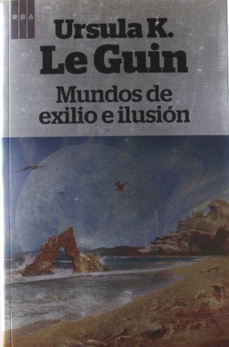Mundos de exilio e ilusión