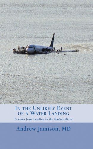 In the Unlikely Event of a Water Landing