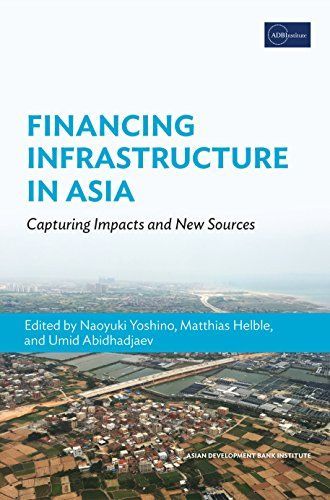 Financing Infrastructure in Asia and the Pacific