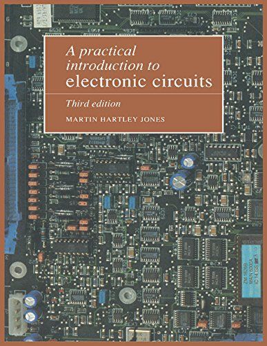 A Practical Introduction to Electronic Circuits