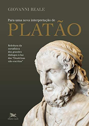 Para uma nova interpretação de Platão