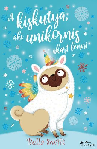 A ​kiskutya, aki unikornis akart lenni