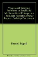 Vocational Training Problems in Small and Medium-sized Enterprises