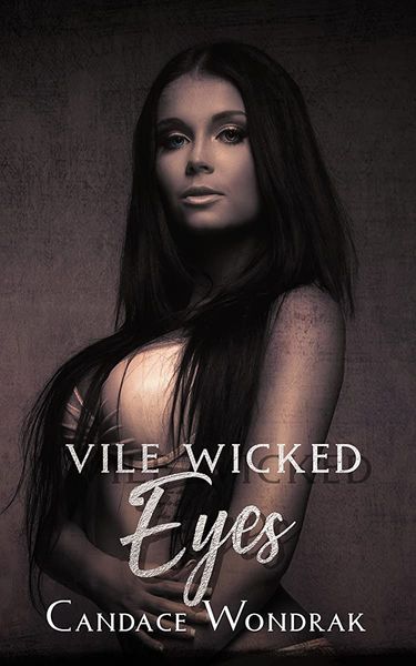 Vile Wicked Eyes