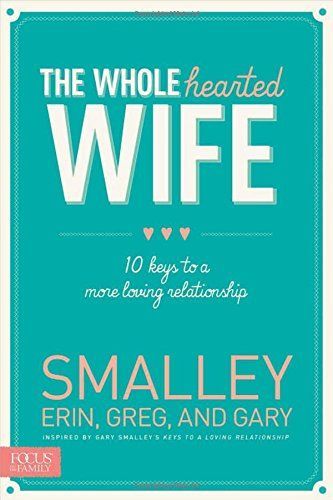 The Wholehearted Wife