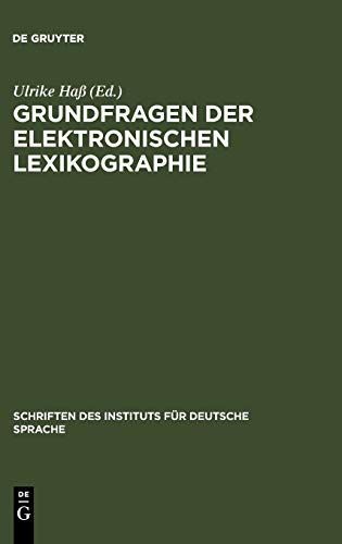 Grundfragen der elektronischen Lexikographie