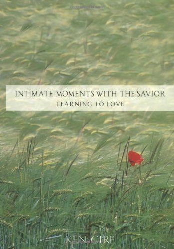 Intimate Moments with the Savior