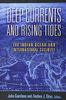 Deep Currents and Rising Tides