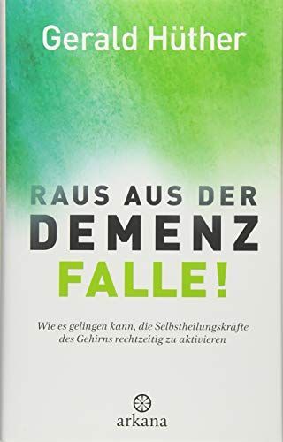 Raus aus der Demenz-Falle!