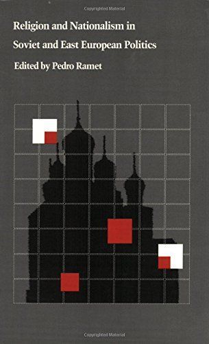 Religion and Nationalism in Soviet and East European Politics