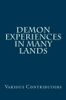 Demon Experiences in Many Lands
