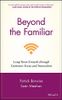 Beyond the Familiar