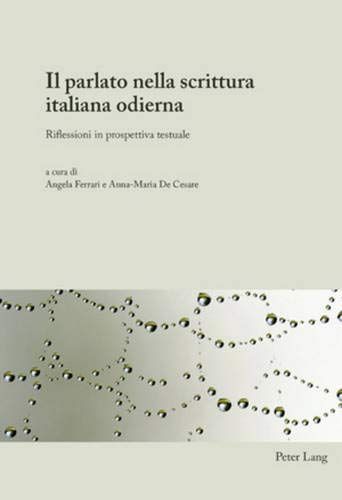 Il parlato nella scrittura italiana odierna