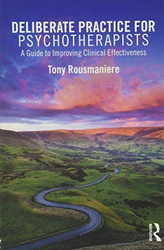 Deliberate Practice for Psychotherapists