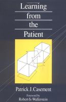 Learning from the Patient