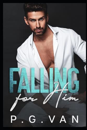 Falling For Him