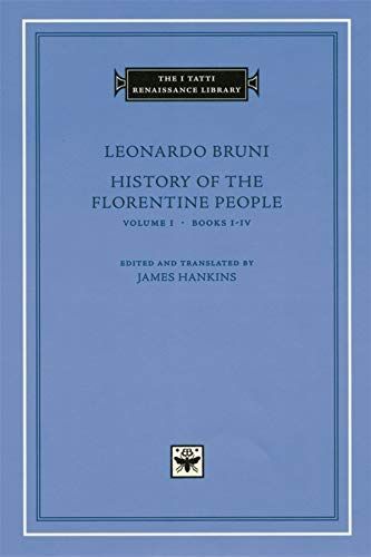 History of the Florentine People: Books I-IV