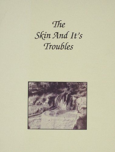 The Skin and It's Troubles